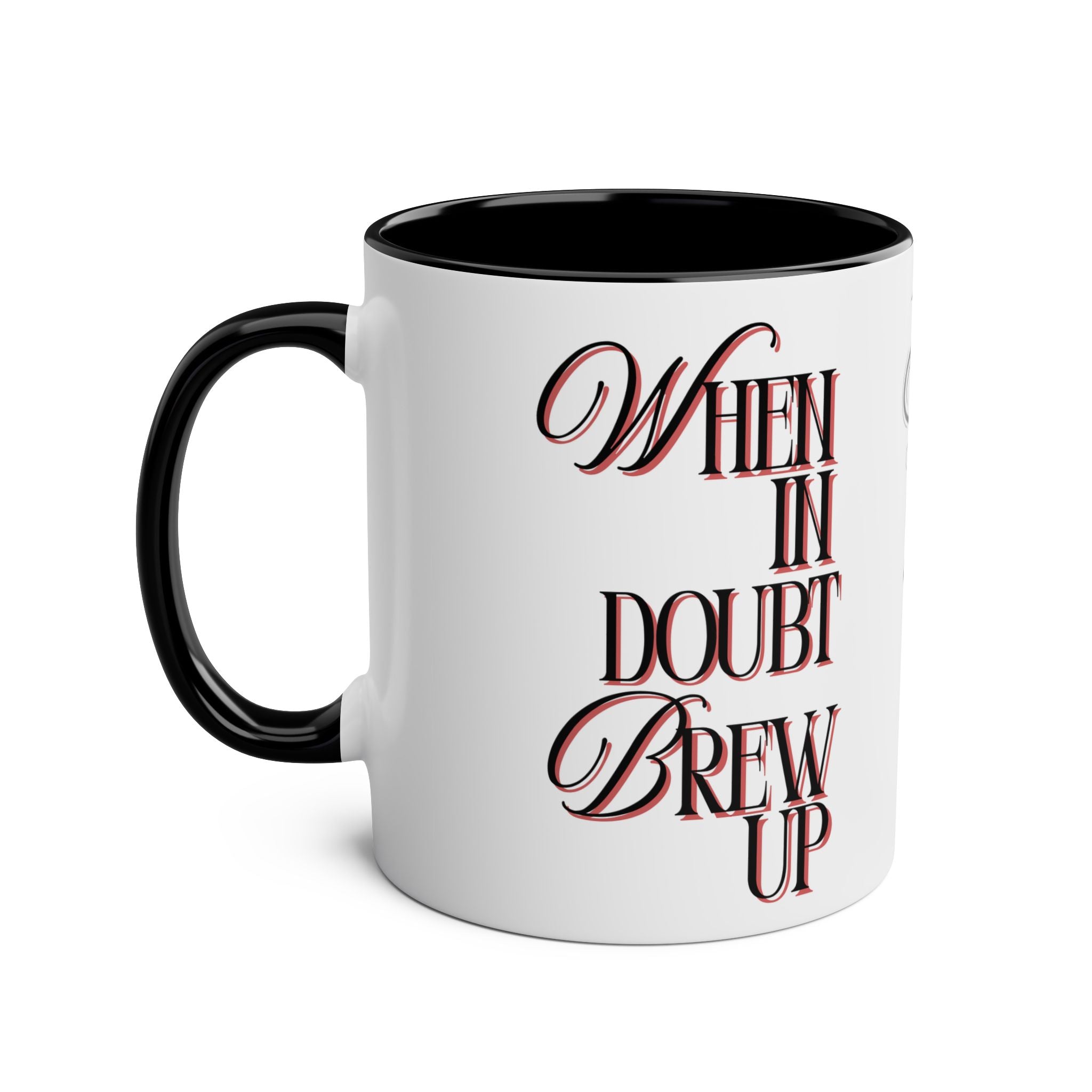 When In Doubt Brew Up