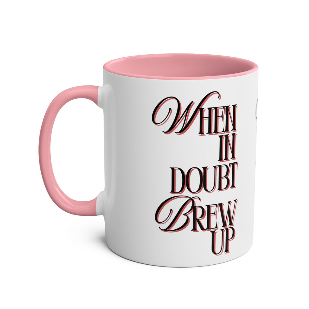 When In Doubt Brew Up
