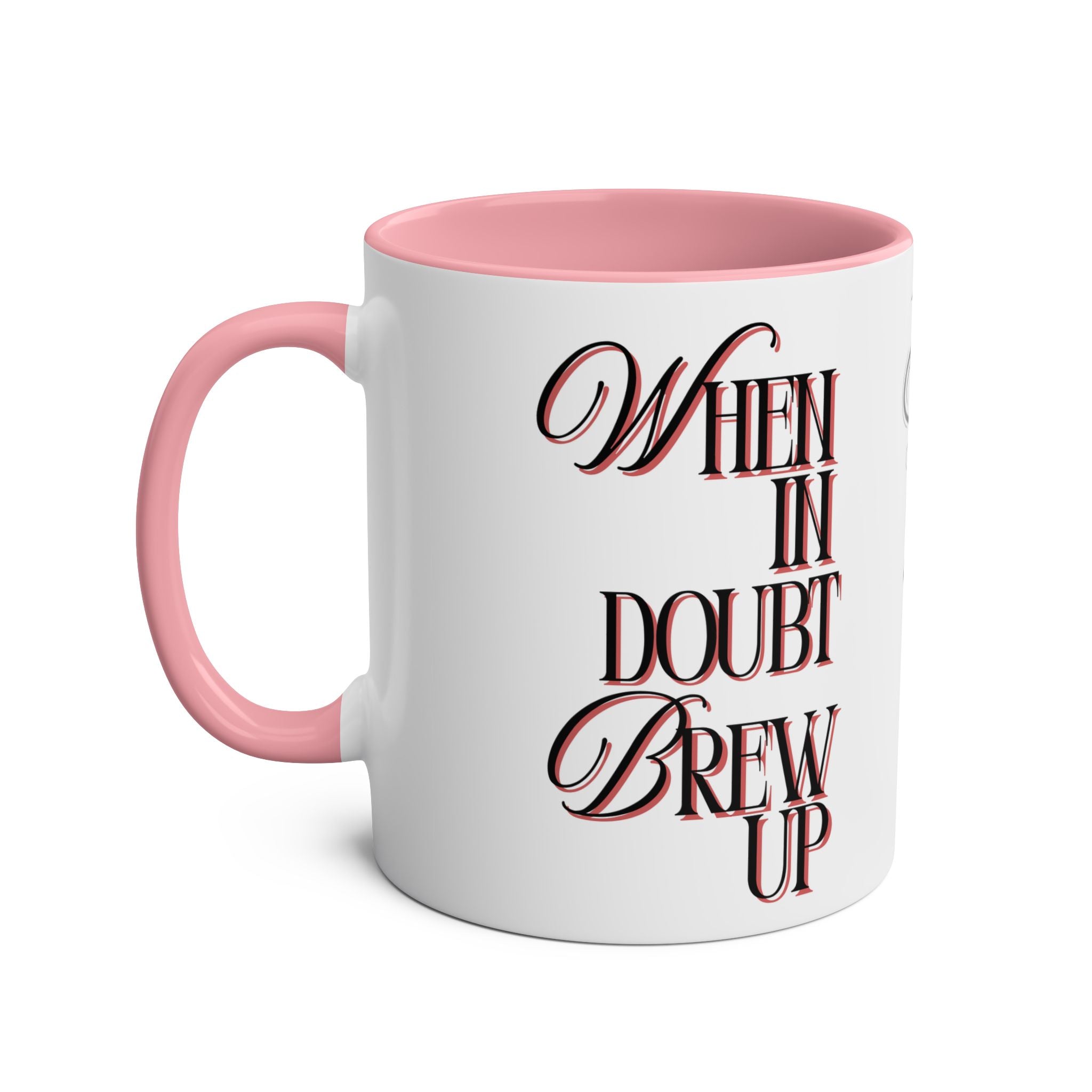 When In Doubt Brew Up