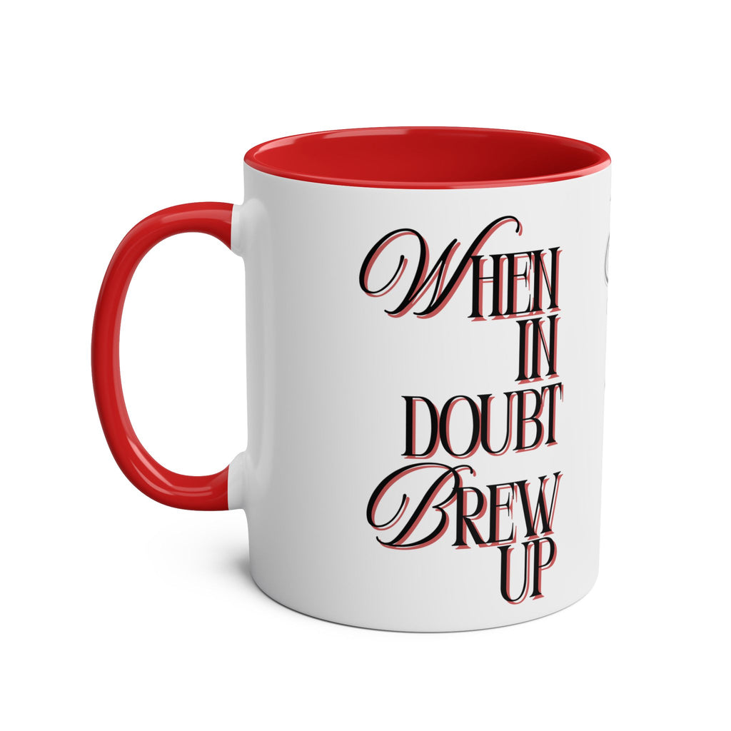 When In Doubt Brew Up